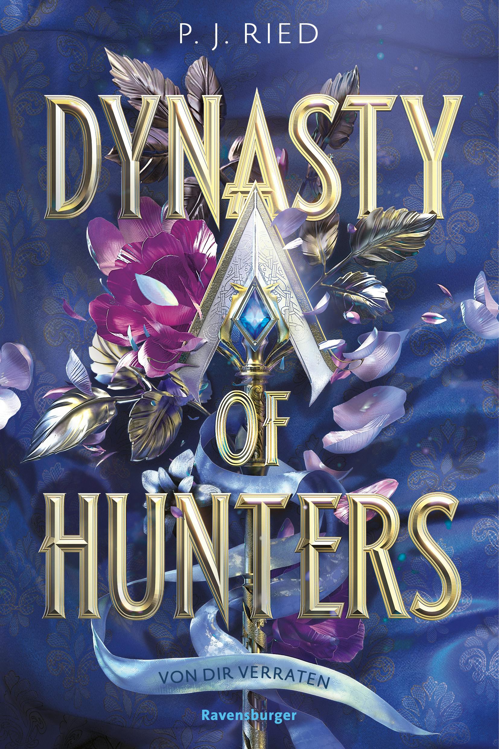 Dynasty Of Hunters: Von Dir Verraten